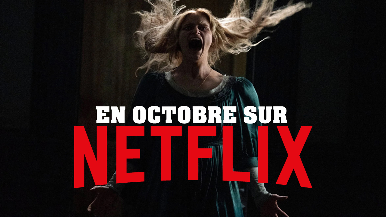 Netflix : Les Séries Inédites Et Les Films à Ne Pas Manquer En Octobre ...